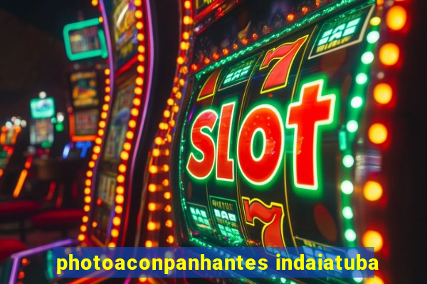 photoaconpanhantes indaiatuba